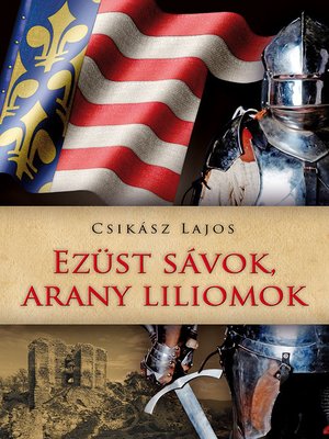 cover image of Ezüst sávok, arany liliomok